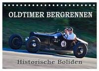OLDTIMER BERGRENNEN - Historische Boliden (Tischkalender 2024 DIN A5 quer), CALVENDO Monatskalender