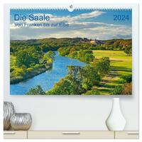 Die Saale Von Franken zur Elbe (hochwertiger Premium Wandkalender 2024 DIN A2 quer), Kunstdruck in Hochglanz