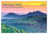 Thüringer Wald Das Grüne Herz Deutschlands (Wandkalender 2024 DIN A3 quer), CALVENDO Monatskalender
