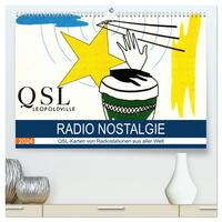 Radio Nostalgie - QSL-Karten von Radiostationen aus aller Welt (hochwertiger Premium Wandkalender 2024 DIN A2 quer), Kunstdruck in Hochglanz