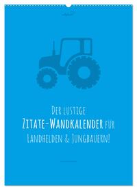 vollgeherzt: landgötter - Der lustige Zitate-Wandkalender für Landhelden und Jungbauern! (Wandkalender 2024 DIN A2 hoch), CALVENDO Monatskalender