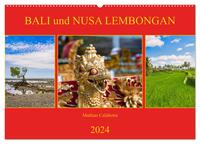 Bali und Nusa Lembongan (Wandkalender 2024 DIN A2 quer), CALVENDO Monatskalender