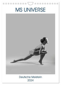 MS UNIVERSE (Wandkalender 2024 DIN A4 hoch), CALVENDO Monatskalender