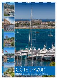 CÔTE D’AZUR Cannes, Monaco und Nizza (Wandkalender 2024 DIN A2 hoch), CALVENDO Monatskalender