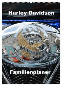Harley Davidson Familienplaner (Wandkalender 2024 DIN A2 hoch), CALVENDO Monatskalender