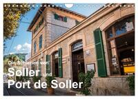 Die Schienen von Soller und Port de Soller (Wandkalender 2024 DIN A4 quer), CALVENDO Monatskalender