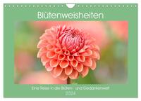 Blütenweisheiten (Wandkalender 2024 DIN A4 quer), CALVENDO Monatskalender