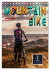 Mountainbike - einfach Spaß (Tischkalender 2024 DIN A5 hoch), CALVENDO Monatskalender