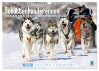 Schlittenhunderennen: Rasantes Schneetreiben - Edition Funsport (Wandkalender 2024 DIN A3 quer), CALVENDO Monatskalender