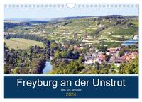 Freyburg an der Unstrut (Wandkalender 2024 DIN A4 quer), CALVENDO Monatskalender