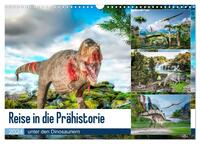 Reise in die Prähistorie - unter den Dinosauriern (Wandkalender 2024 DIN A3 quer), CALVENDO Monatskalender