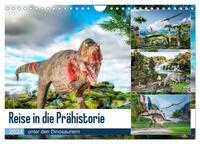 Reise in die Prähistorie - unter den Dinosauriern (Wandkalender 2024 DIN A4 quer), CALVENDO Monatskalender