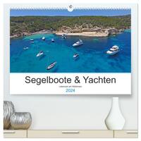 Segelboote und Yachten - Lebensart am Mittelmeer (hochwertiger Premium Wandkalender 2024 DIN A2 quer), Kunstdruck in Hochglanz
