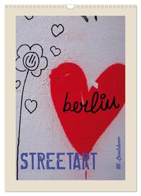 Berlin Love Streetart (Wandkalender 2024 DIN A3 hoch), CALVENDO Monatskalender