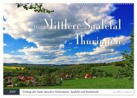 Das Mittlere Saaletal in Thüringen (Wandkalender 2024 DIN A2 quer), CALVENDO Monatskalender