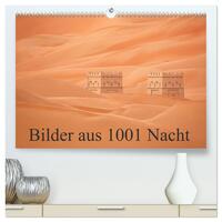 Bilder aus 1001 Nacht (hochwertiger Premium Wandkalender 2024 DIN A2 quer), Kunstdruck in Hochglanz