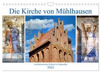 Die Kirche von Mühlhausen - Ein architektonisches Kleinod in Ostpreußen (Wandkalender 2024 DIN A4 quer), CALVENDO Monatskalender