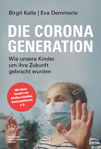 Cover-Abbildung für Die Corona-Generation (Softcover/Paperback) (99999---978-3-69066-072-3)