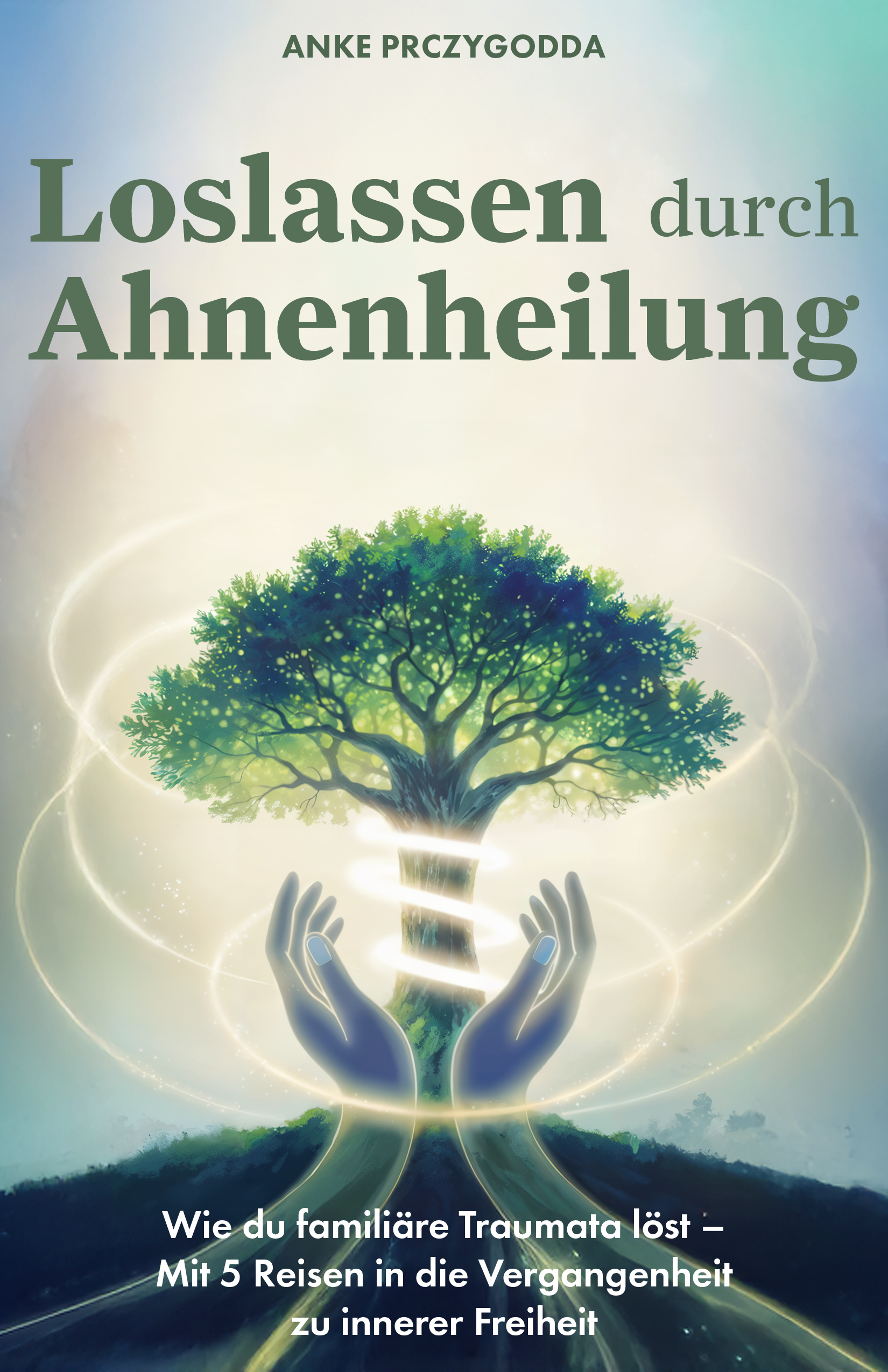 Cover-Abbildung für Loslassen durch Ahnenheilung (Softcover/Paperback) (99999---978-3-69092-009-4)