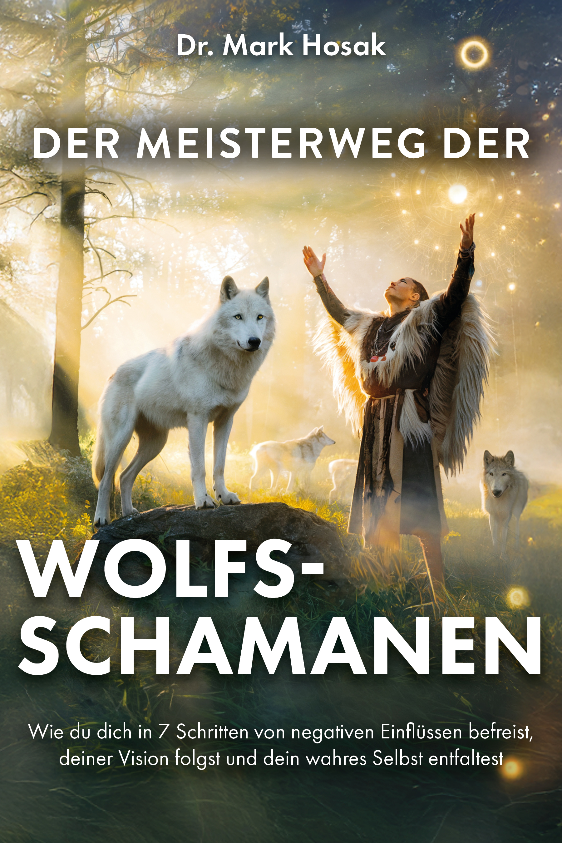 Cover-Abbildung für Der Meisterweg der Wolfsschamanen (Softcover/Paperback) (99999---978-3-69092-012-4)