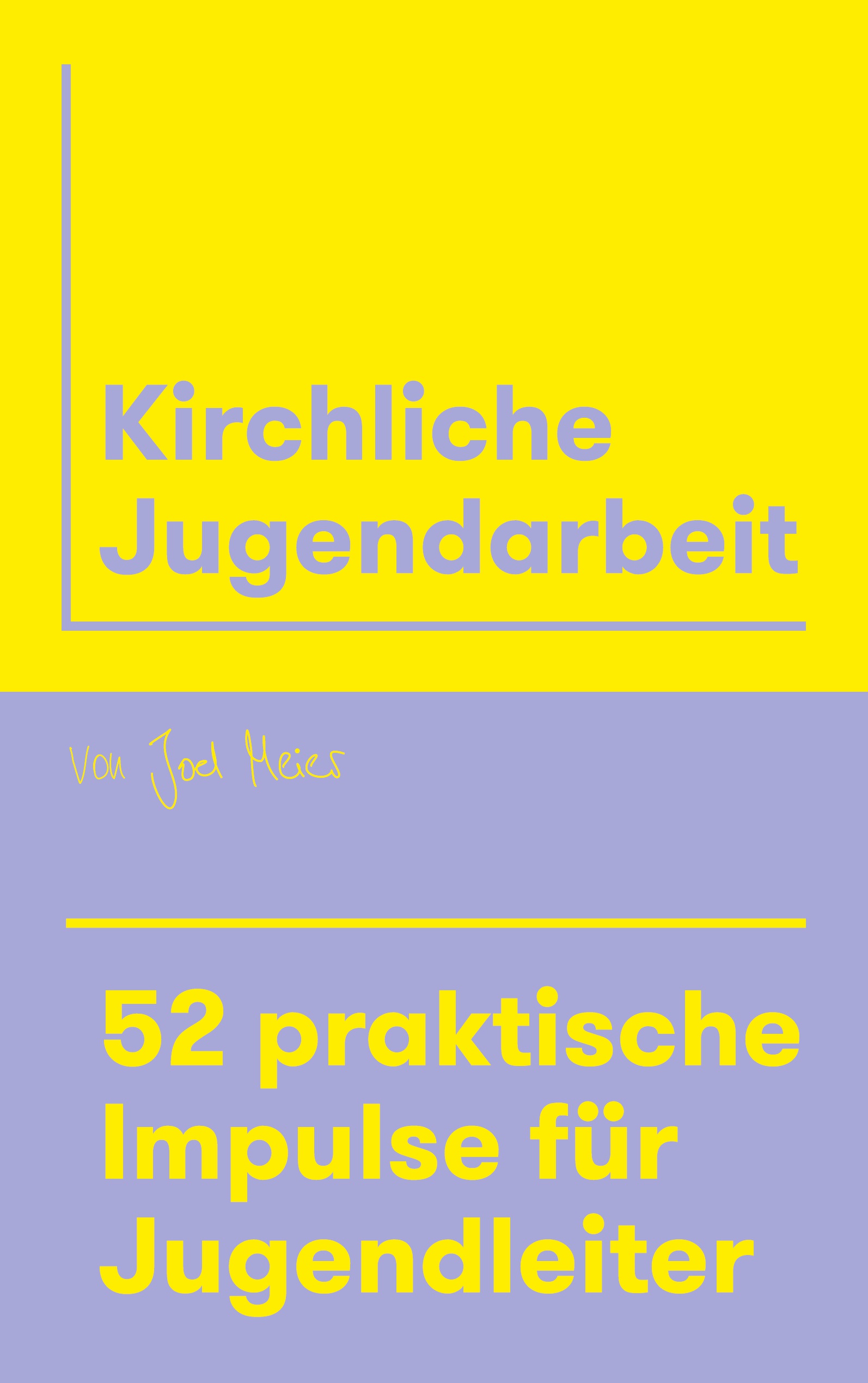 Cover-Abbildung für Kirchliche Jugendarbeit (Softcover/Paperback) (99999---978-3-6951-2499-2)