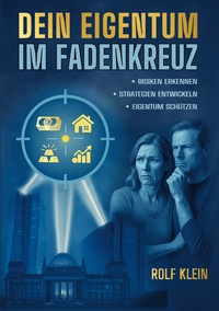 Cover-Abbildung für Dein Eigentum im Fadenkreuz (Softcover/Paperback) (99999---978-3-6951-3346-8)
