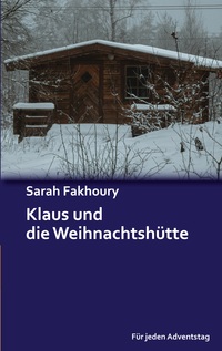 Cover-Abbildung für Klaus und die Weihnachtshütte (Softcover/Paperback) (99999---978-3-6951-3445-8)