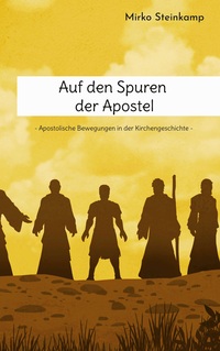 Cover-Abbildung für Auf den Spuren der Apostel (Softcover/Paperback) (99999---978-3-6951-5979-6)