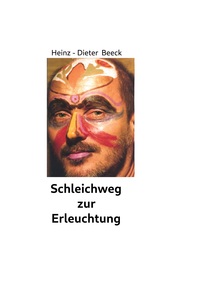 Cover-Abbildung für Schleichweg zur Erleuchtung (Softcover/Paperback) (99999---978-3-6951-5992-5)
