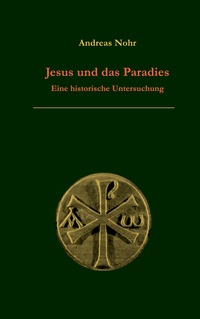 Cover-Abbildung für Jesus und das Paradies (Hardcover) (99999---978-3-6951-7789-9)