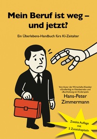 Cover-Abbildung für Mein Beruf ist weg - und jetzt? (Softcover/Paperback) (99999---978-3-6951-8755-3)