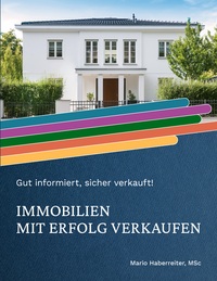 Cover-Abbildung für Immobilien mit Erfolg verkaufen (Softcover/Paperback) (99999---978-3-6951-8905-2)