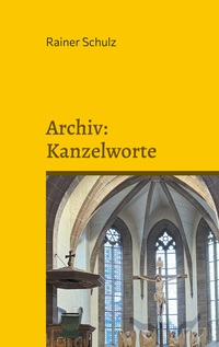 Cover-Abbildung für Archiv: Kanzelworte (Softcover/Paperback) (99999---978-3-6951-9033-1)