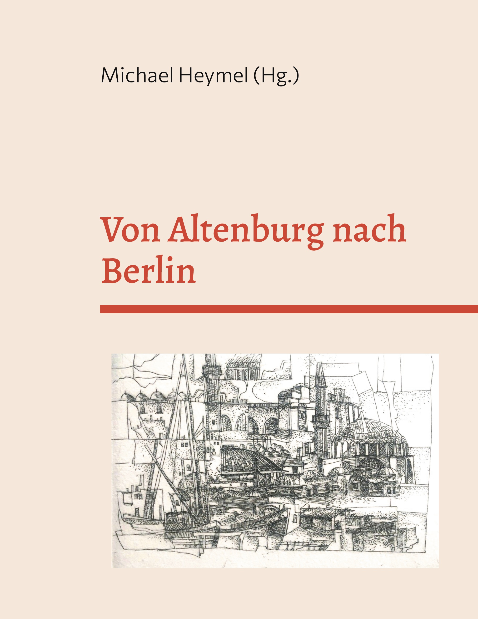 Cover-Abbildung für Von Altenburg nach Berlin (Softcover/Paperback) (99999---978-3-6951-9977-8)