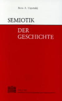 Semiotik der Geschichte