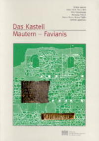 Das Kastell Mautern - Favianis