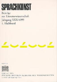 Sprachkunst. Beiträge zur Literaturwissenschaft / Jahrgang XXX/1999