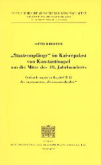 Staatsempfänge im Kaiserpalast von Konstantinopel um die Mitte des 10. Jahrhunderts