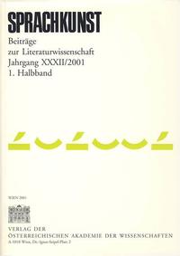 Sprachkunst. Beiträge zur Literaturwissenschaft / Sprachkunst. Beiträge zur Literaturwissenschaft Jahrgang XXXII/2001 1. Halbband