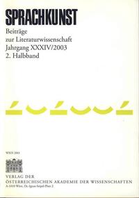 Sprachkunst. Beiträge zur Literaturwissenschaft / Sprachkunst. Beiträge zur Literaturwissenschaft Jahrgang XXXIV/2003 2. Halbband