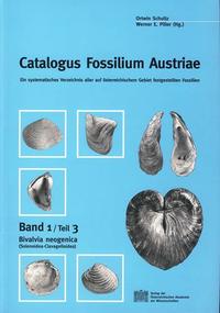 Catalogus Fossilium Austriae. Ein systematisches Verzeichnis aller auf österreichischem Gebiet festgestellten Fossilien. Band 1/ Teil 3