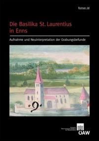 Die Basilika St. Laurentius in Enns