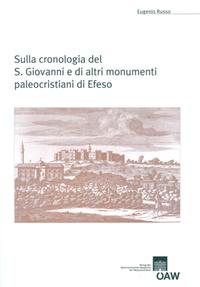 Sulla cronologia del S. Giovanni e di altri monumenti paleocristiani di Efeso