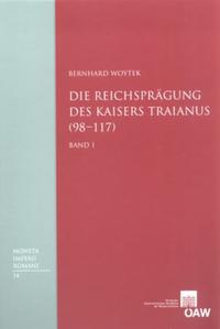 Die Reichsprägung des Kaisers Traianus (98-117)