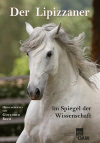 Der Lipizzaner im Spiegel der Wissenschaft