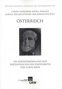 Corpus Signorum Imperii Romani, Österreich / Die Porträtmedaillons und Porträtnischen des Stadtgebietes von Flavia Solva