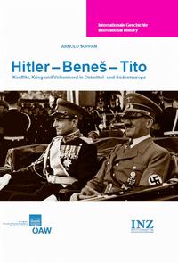 Hitler - Beneš - Tito