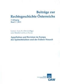 Beiträge zur Rechtsgeschichte Österreichs 3. Jahrgang Band 1/2013