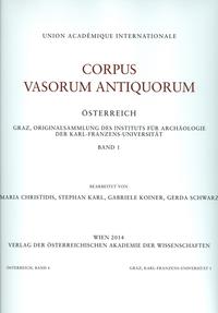 Corpus Vasorum Antiquorum Österreich. Graz, Originalsammlung des Instituts für Archäologie der Karl-Franzens-Universität, Band 1