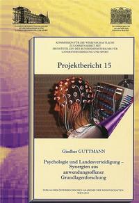 Psychologie und Landesverteidigung - Synergien aus anwendungsoffener Grundlagenforschung